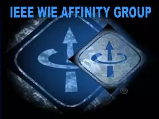 IEEE WIE AFFINITY GROUP