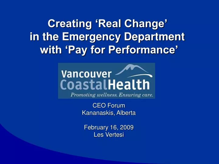 creating real change in the emergency department with pay for performance