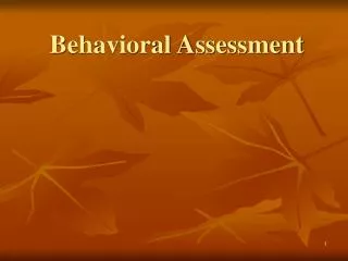 Behavioral Assessment