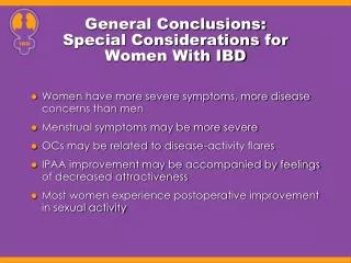 General Conclusions: Special Considerations for Women With IBD