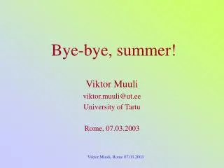 Bye-bye, summer!