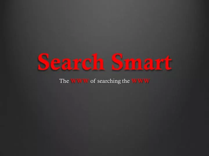 search smart