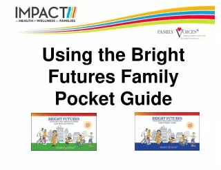 Using the Bright Futures Family Pocket Guide