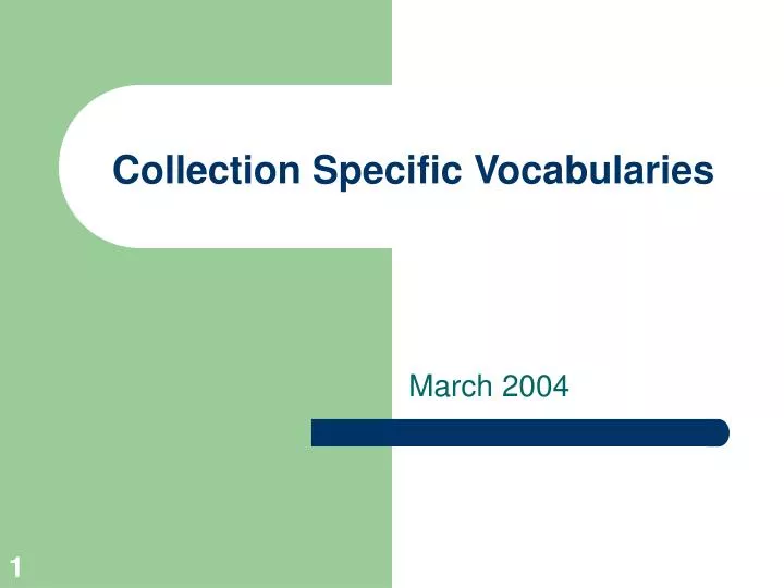 collection specific vocabularies