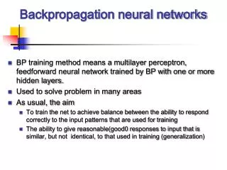 Backpropagation neural networks