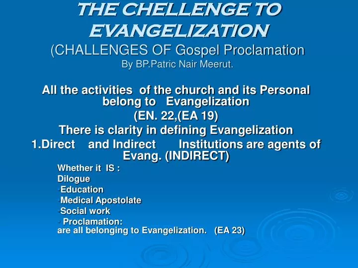 the chellenge to evangelization challenges of gospel proclamation by bp patric nair meerut