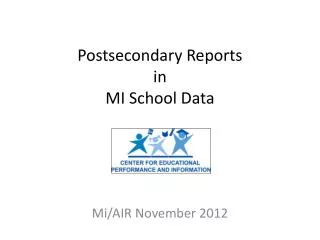 Postsecondary Reports in MI School Data