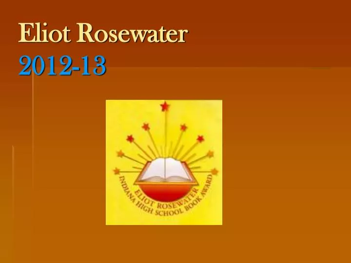 eliot rosewater 2012 13