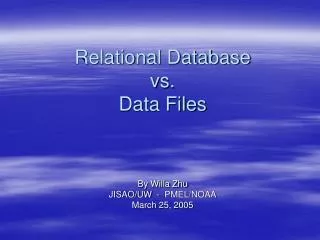 Relational Database vs. Data Files