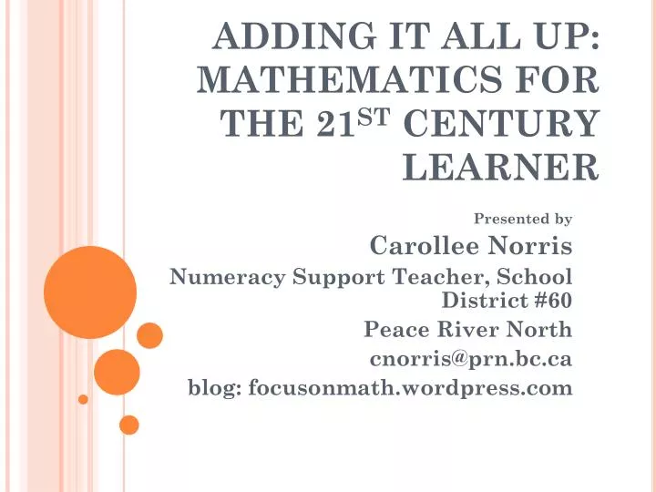 adding it all up mathematics for the 21 st century learner