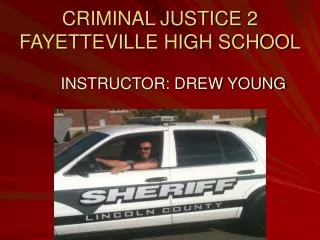 CRIMINAL JUSTICE 2 FAYETTEVILLE HIGH SCHOOL