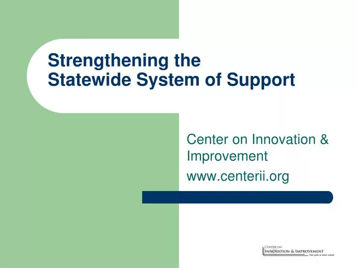 strengthening the statewide system of support