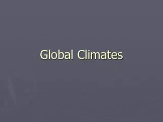 Global Climates