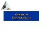 Chapter 20 Electrochemistry - slide 1
