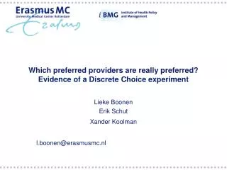 Which preferred providers are really preferred? Evidence of a Discrete Choice experiment
