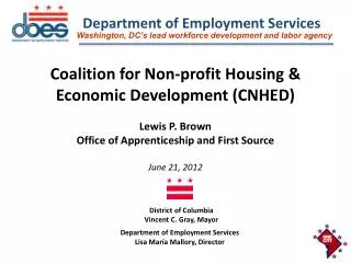 Coalition for Non-profit Housing &amp; Economic Development (CNHED) Lewis P. Brown