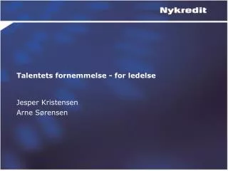 talentets fornemmelse for ledelse