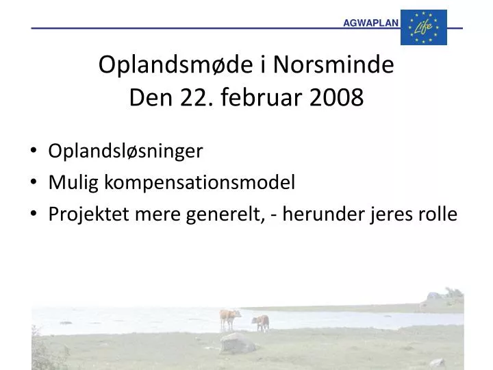 oplandsm de i norsminde den 22 februar 2008