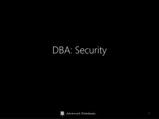 DBA: Security