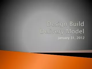 Design Build Delivery Model