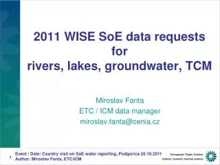 2011 WISE SoE data requests for rivers, lakes, groundwater , TCM