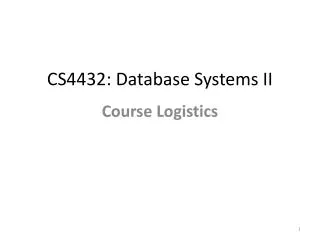 CS4432: Database Systems II