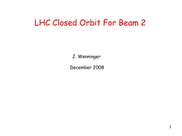 lhc closed orbit for beam 2