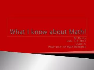 What I know about Math!