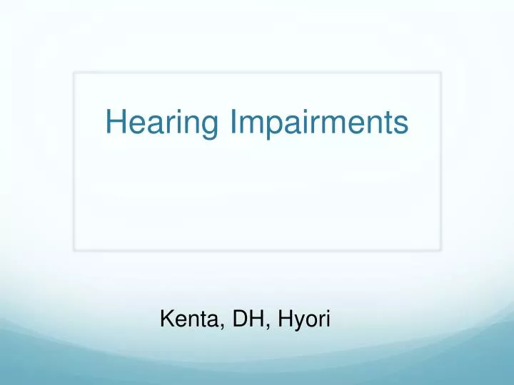 hearing impairments