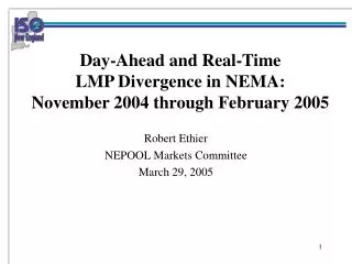 Day-Ahead and Real-Time LMP Divergence in NEMA: November 2004 through February 2005