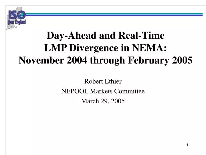 day ahead and real time lmp divergence in nema november 2004 through february 2005