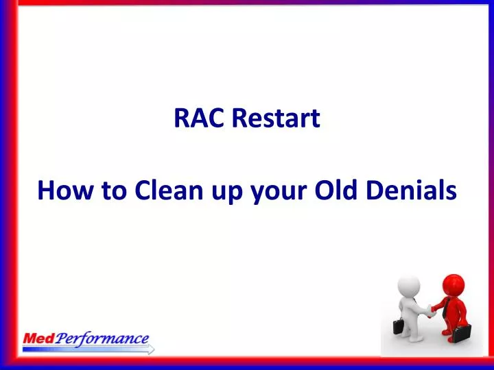 rac restart how to clean up y our old denials