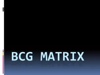 BCG Matrix