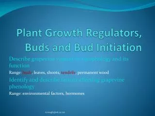 Plant Growth Regulators, Buds and Bud Initiation