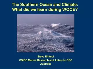 The Southern Ocean and Climate: What did we learn during WOCE?