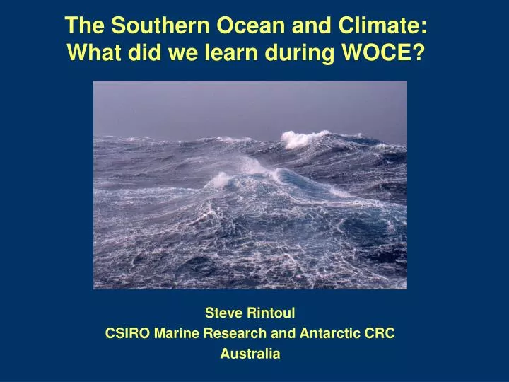 the southern ocean and climate what did we learn during woce