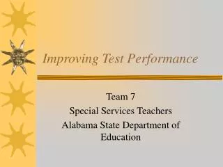 Improving Test Performance