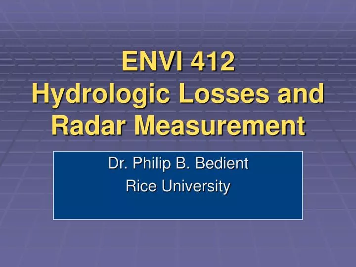 envi 412 hydrologic losses and radar measurement