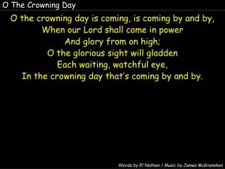 O The Crowning Day