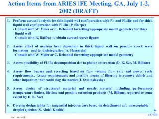 Action Items from ARIES IFE Meeting, GA, July 1-2, 2002 (DRAFT)