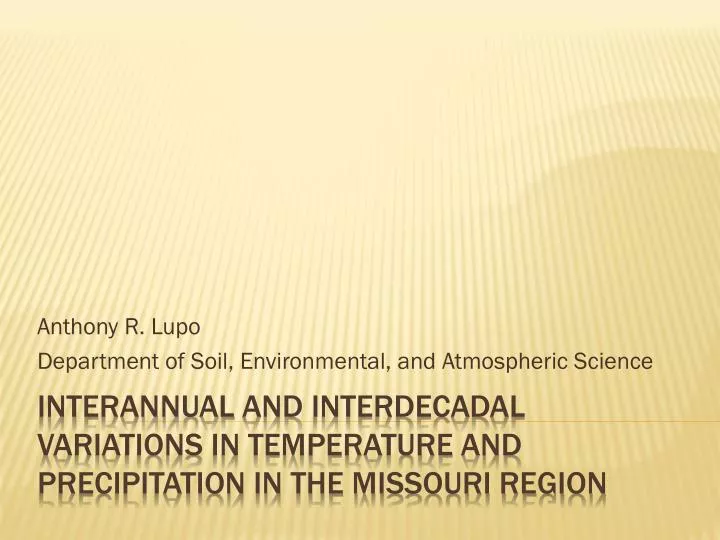 anthony r lupo department of soil environmental and atmospheric science