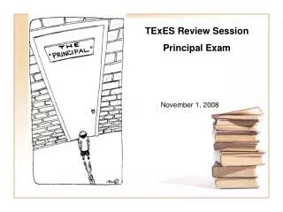 TExES Review Session Principal Exam