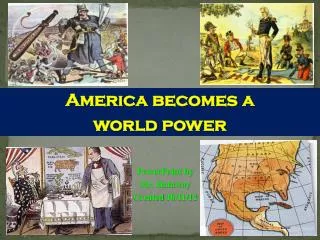 America becomes a world power
