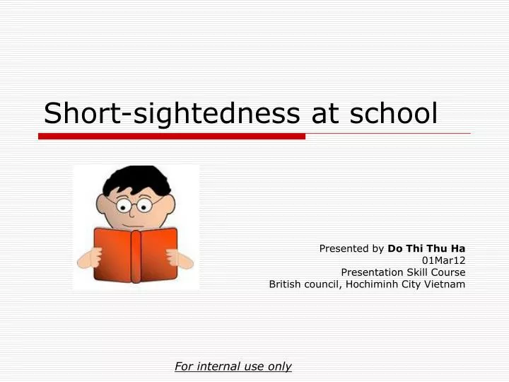 short sightedness at school