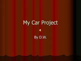 My Car Project
