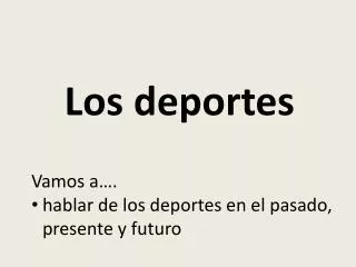 los deportes