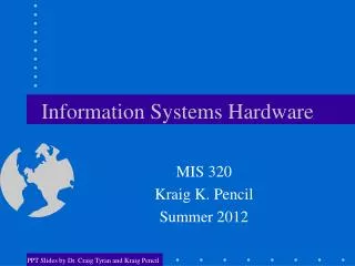 Information Systems Hardware