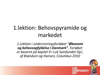 1 lektion behovspyramide og markedet