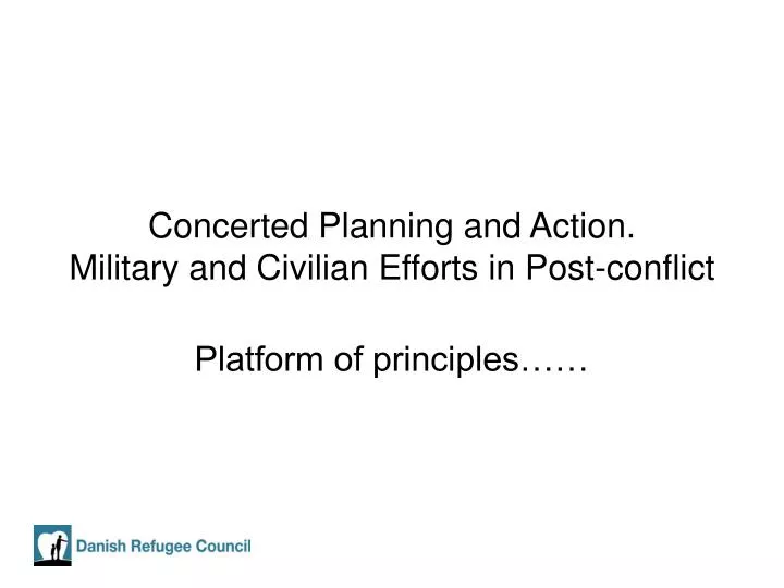 concerted planning and action military and civilian efforts in post conflict