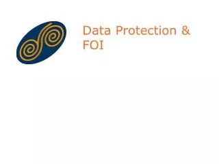 Data Protection &amp; FOI